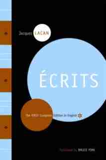 Ecrits: The First Complete Edition In English by Jacques Lacan