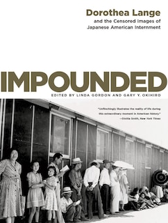 Impounded: The Censored Images Of Japanese American Internment