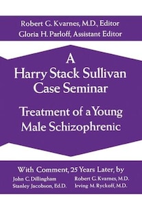 Front cover_A Harry Stack Sullivan Case Seminar