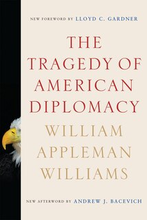 Front cover_The Tragedy Of American Diplomacy