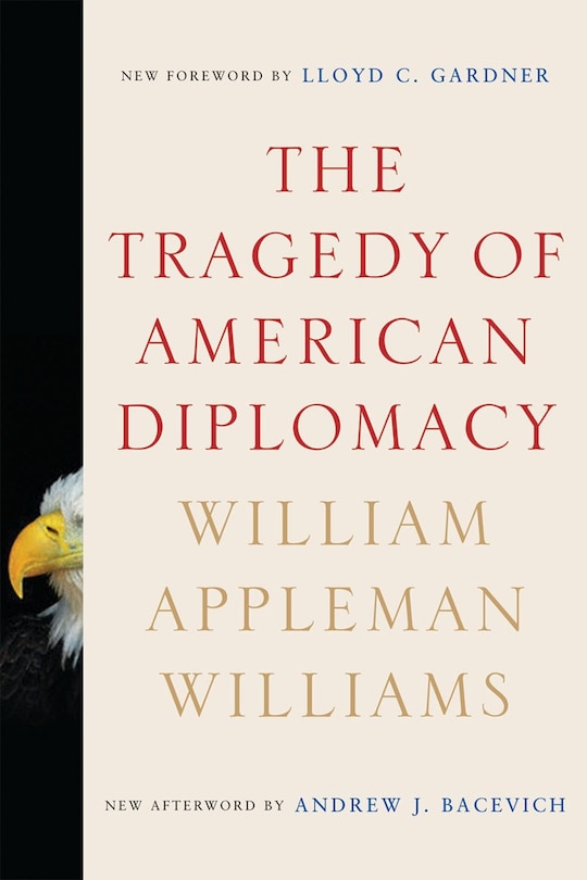Front cover_The Tragedy Of American Diplomacy