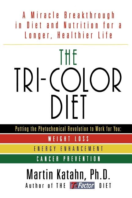 The Tri-Color Diet