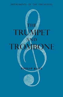 Front cover_The Trumpet and Trombone