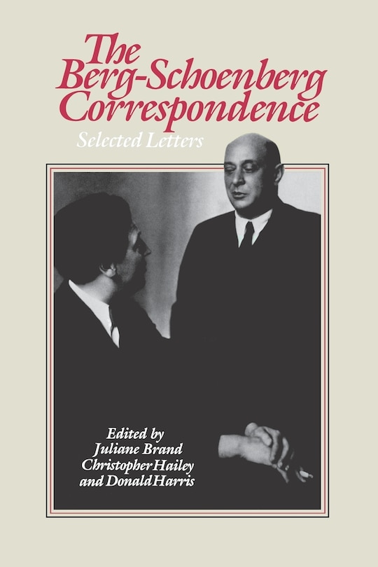 Front cover_The Berg-Schoenberg Correspondence