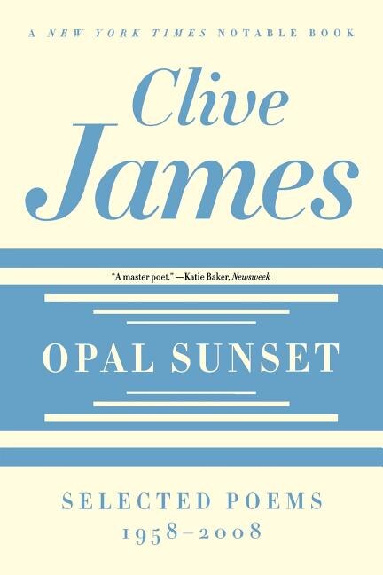 Opal Sunset: Selected Poems, 1958-2008