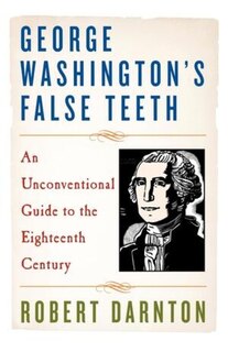 Front cover_George Washington's False Teeth