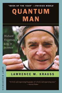 Quantum Man: Richard Feynman's Life In Science