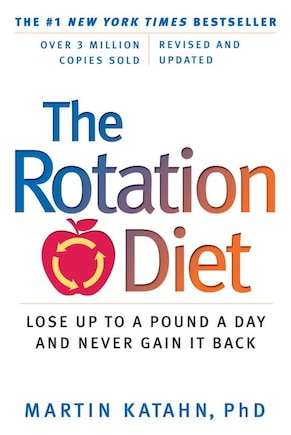 The Rotation Diet: Revised And Updated