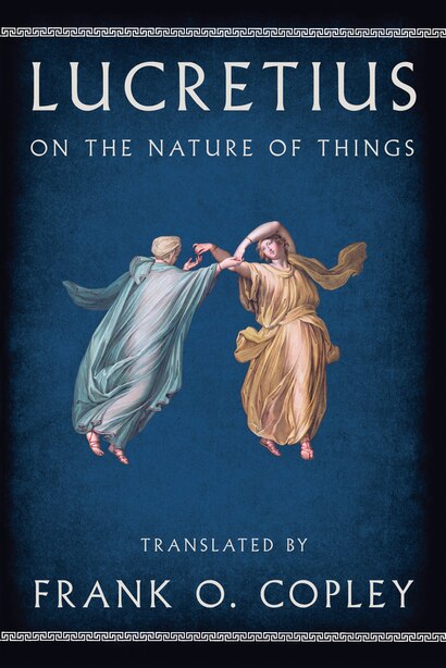 Lucretius On The Nature Of Things, Book by Frank O Copley (Paperback ...