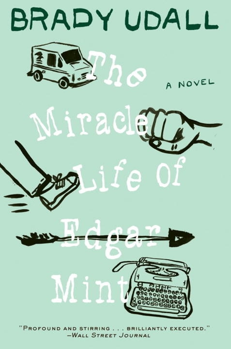 Front cover_The Miracle Life Of Edgar Mint