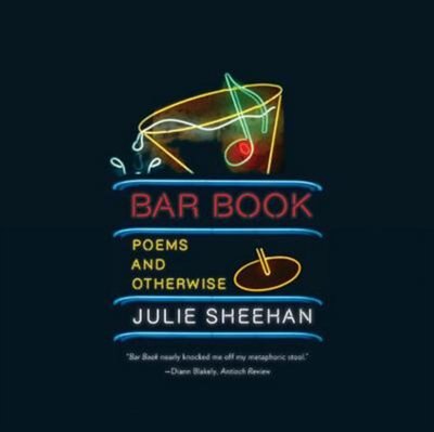 Bar Book: Poems And Otherwise