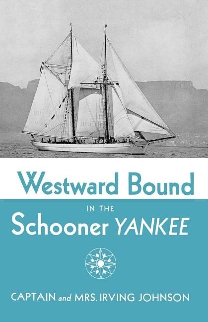 Couverture_Westward Bound in the Schooner Yankee