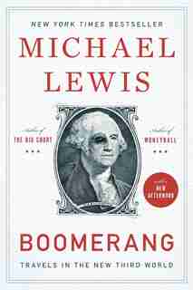 Boomerang: Travels In The New Third World by Michael Lewis