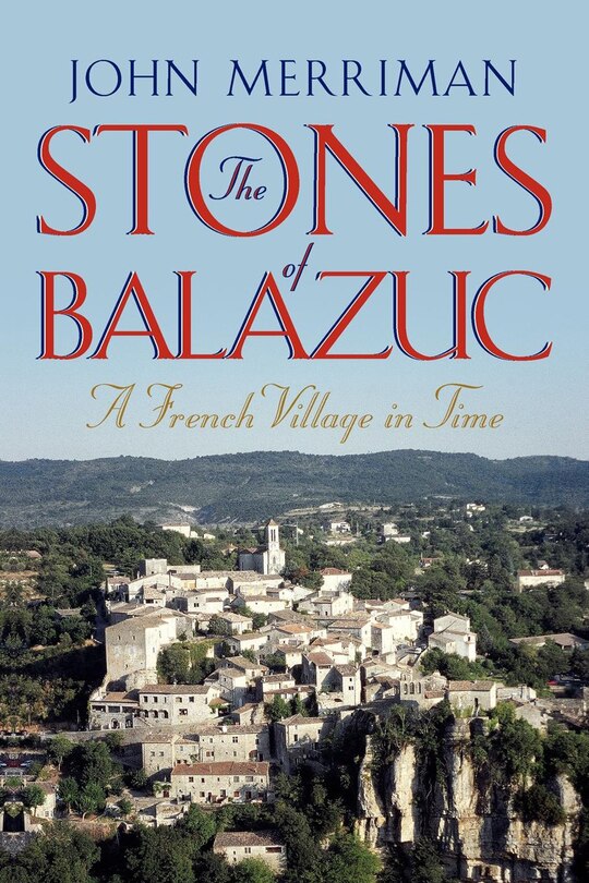 Front cover_The Stones of Balazuc