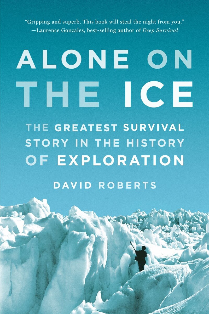 Alone On The Ice: The Greatest Survival Story In The History Of