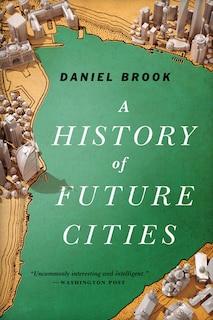 Front cover_A History of Future Cities