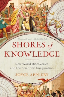 Shores Of Knowledge: New World Discoveries And The Scientific Magazine