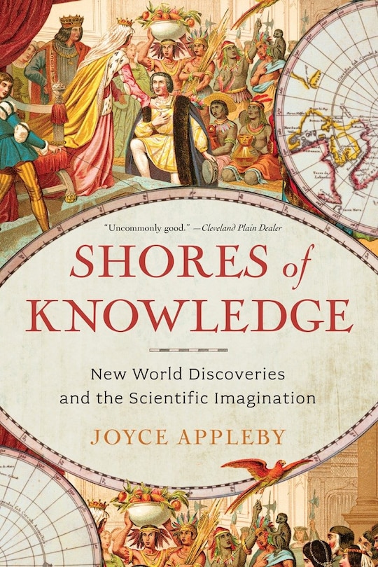 Shores Of Knowledge: New World Discoveries And The Scientific Magazine