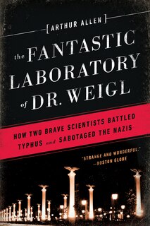 Front cover_The Fantastic Laboratory Of Dr Weigl