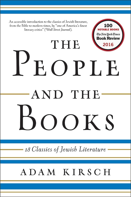 The People And The Books: 18 Classics Of Jewish Literature