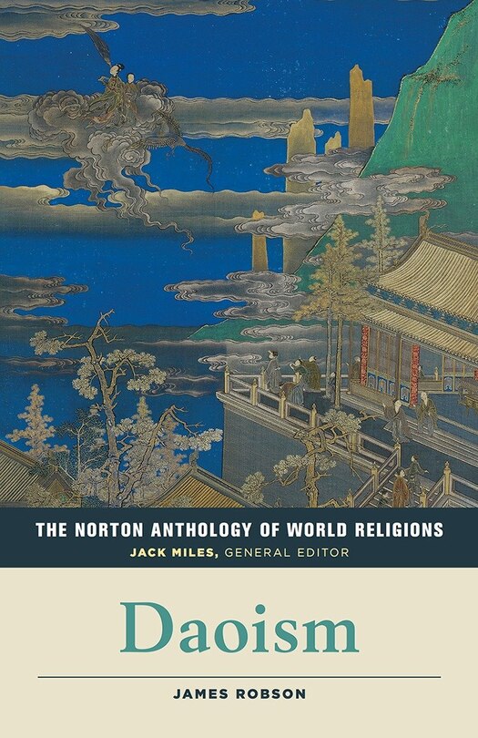 Couverture_The Norton Anthology Of World Religions: Daoism