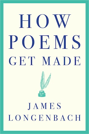 How Poems Get Made