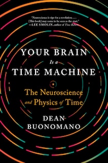 Front cover_Your Brain Is A Time Machine