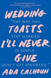 Front cover_Wedding Toasts I'll Never Give