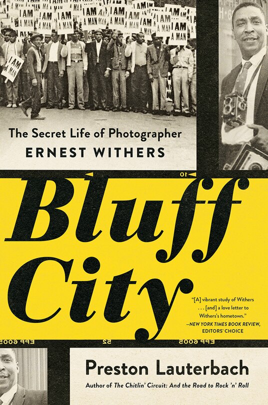 Bluff City: The Secret Life Of Photographer Ernest Withers