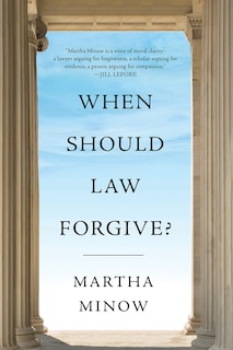 Front cover_When Should Law Forgive?