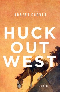 Front cover_Huck Out West