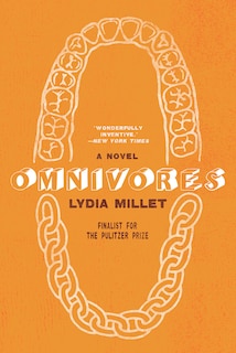 Omnivores: A Novel