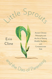 Front cover_Little Sprouts and the Dao of Parenting