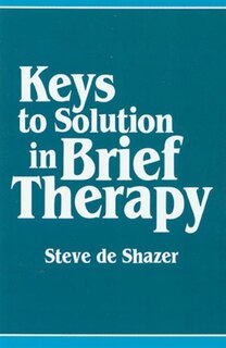 Couverture_Keys To Solution In Brief Therapy