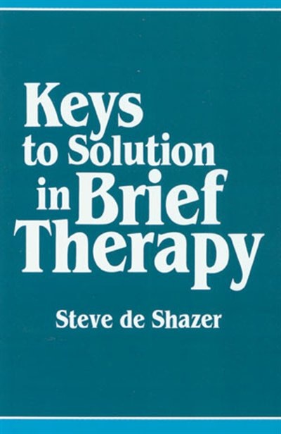 Couverture_Keys To Solution In Brief Therapy