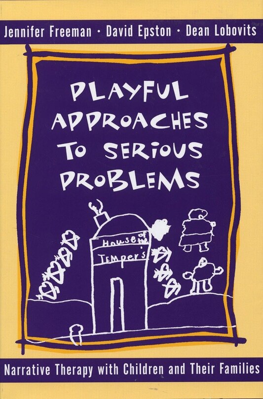 Front cover_Playful Approaches To Serious ProbleMS