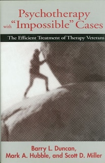 Front cover_Psychotherapy With Impossible Cases