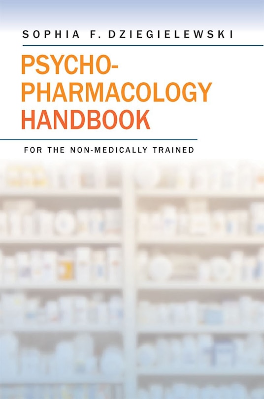 Couverture_Psychopharmacology Handbook For The Non Medically Trained
