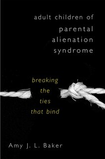 Front cover_Adult Children Of Parental Alienation Syndrome