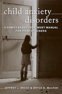 Front cover_Child Anxiety Disorders