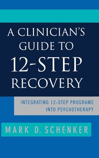 Front cover_Clinicians Guide To 12 Step Recovery