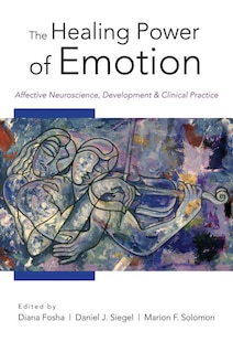 Front cover_The Healing Power Of Emotion