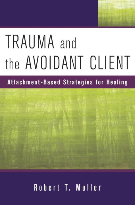 Front cover_Trauma And The Avoidant Client
