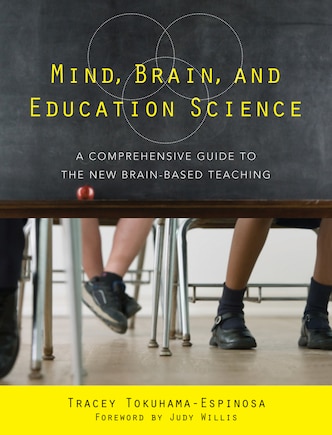 Mind Brain And Education Science: A Comprehensive Guide To The New Brain-based Teaching