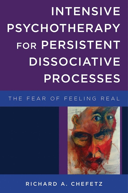Front cover_Intensive Psychotherapy For Persistent Dissociative Processes