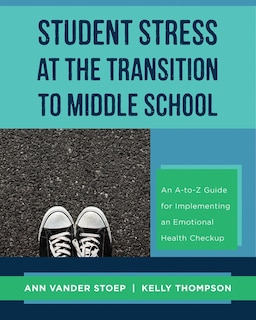 Student Stress At The Transition To Middle School