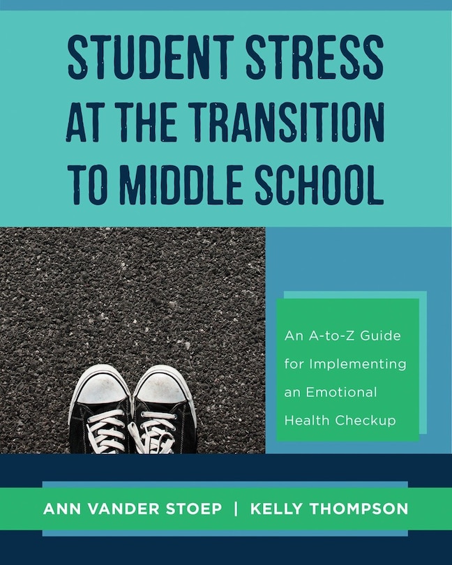 Student Stress At The Transition To Middle School