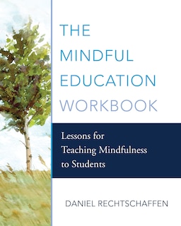 Front cover_The Mindful Education Workbook