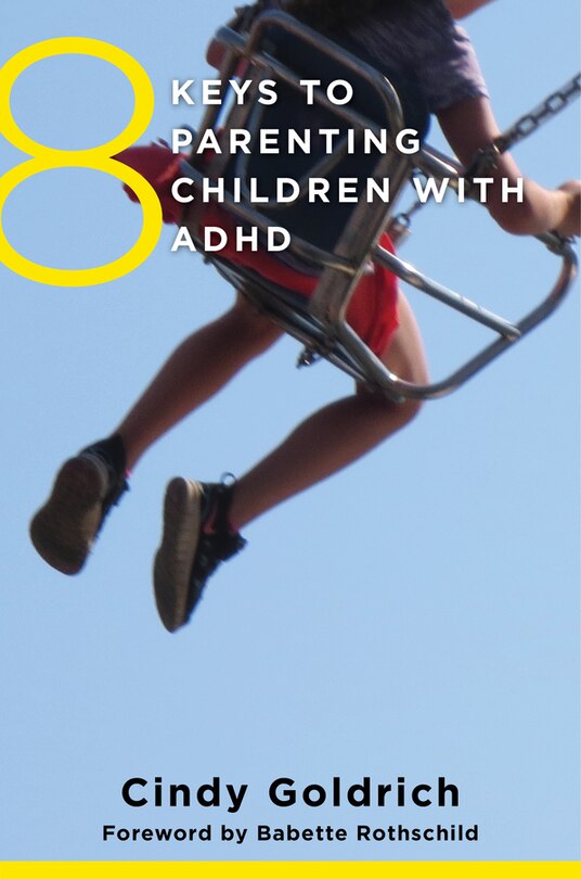 Front cover_8 Keys To Parenting Children With Adhd