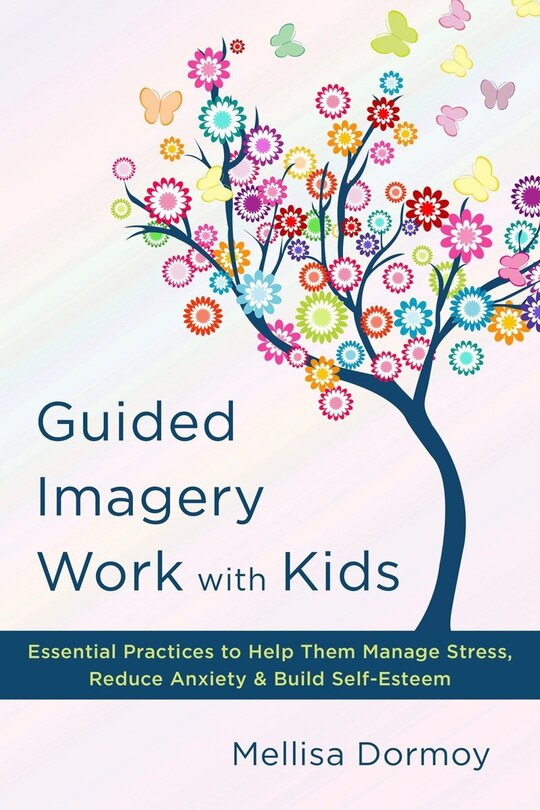 Front cover_Guided Imagery Work With Kids